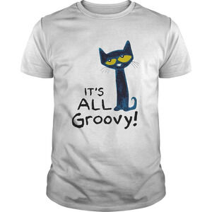 Pete The Cat Its All Groovy Shirt